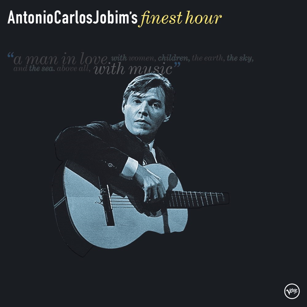 Antônio Carlos Jobim - Finest Hour