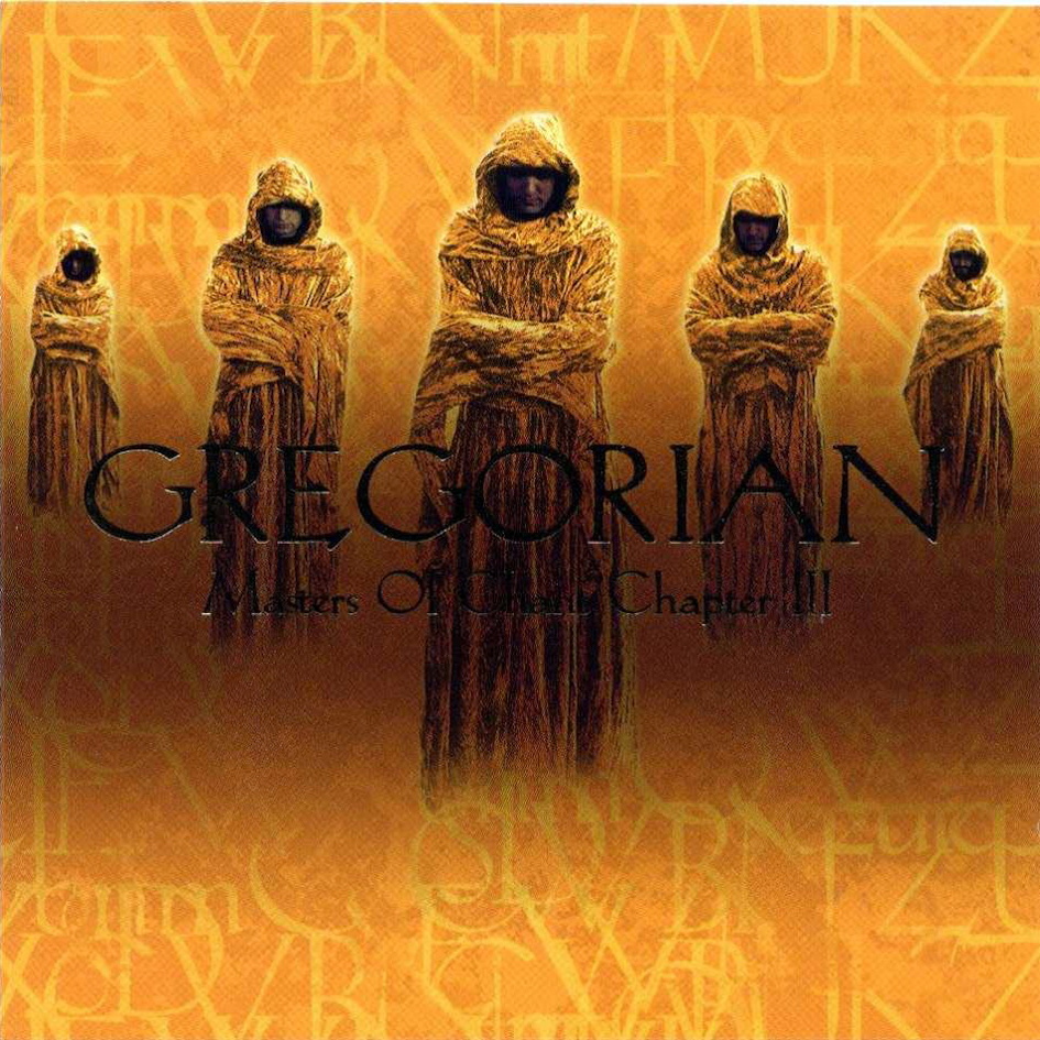 Gregorian - Masters of Chant Chapter 3