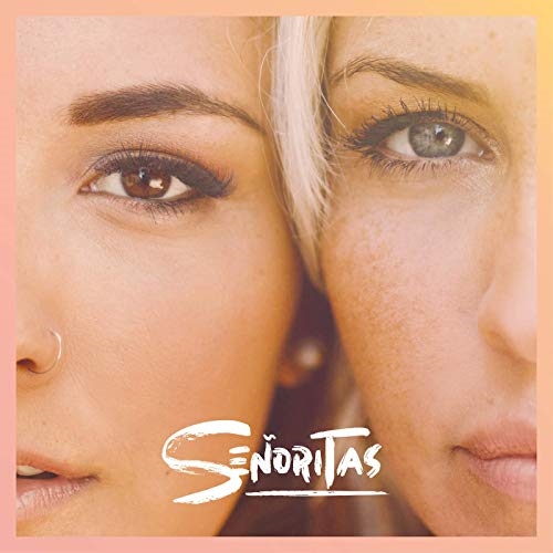 Señoritas - Señoritas