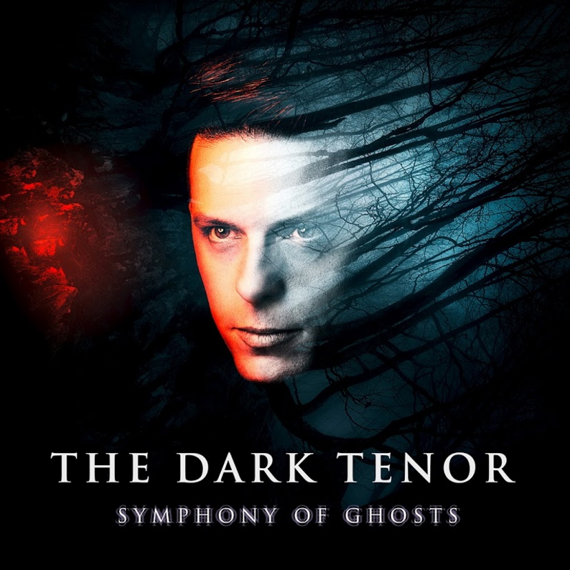 The Dark Tenor – Symphony of Ghosts (Deluxe Edition)