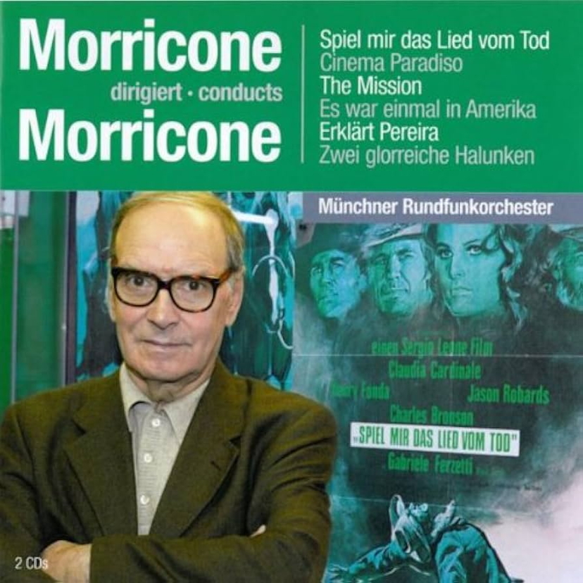 Ennio Morricone - Morricone Conducts Morricone