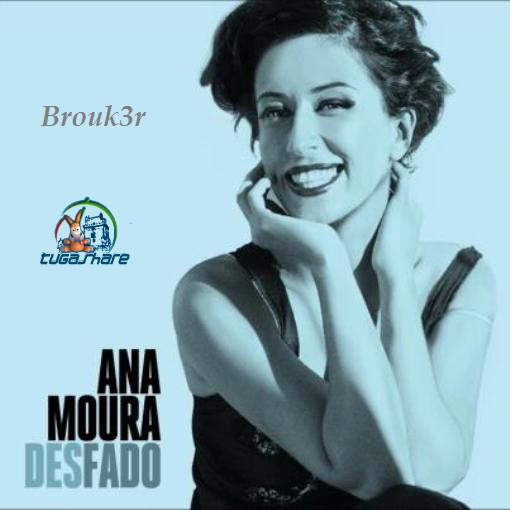 Ana Moura - Desfado