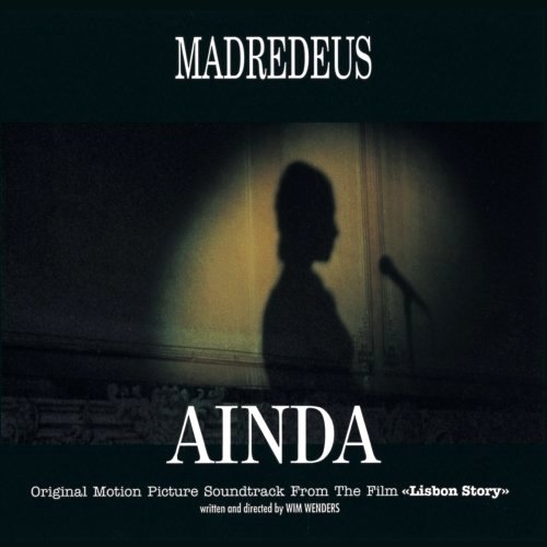 Madredeus - Ainda