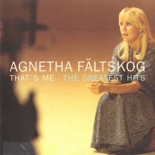 Agnetha Fältskog - That's Me (The Greatest Hits)