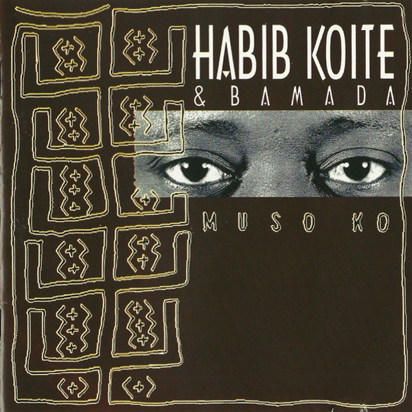 Habib Koite & Bamada - Muso Ko album cover