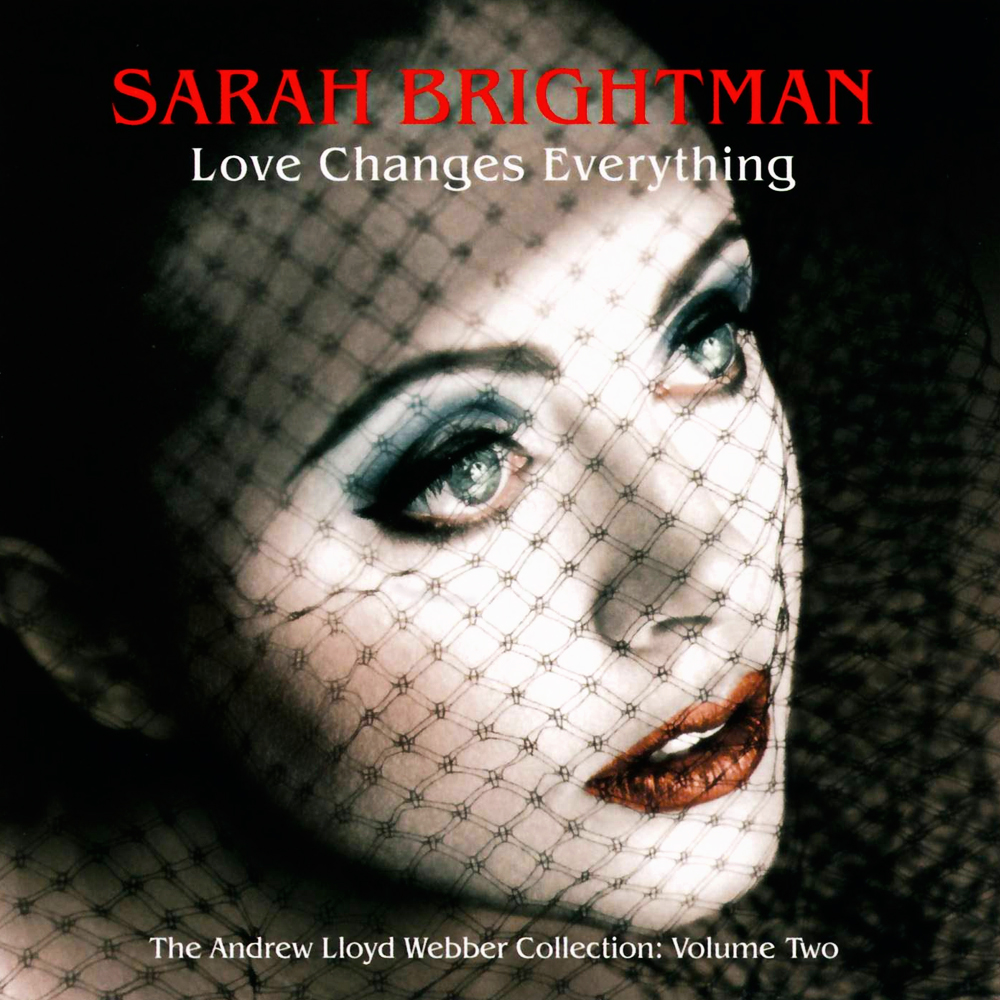 Sarah Brightman - Love Changes Everything