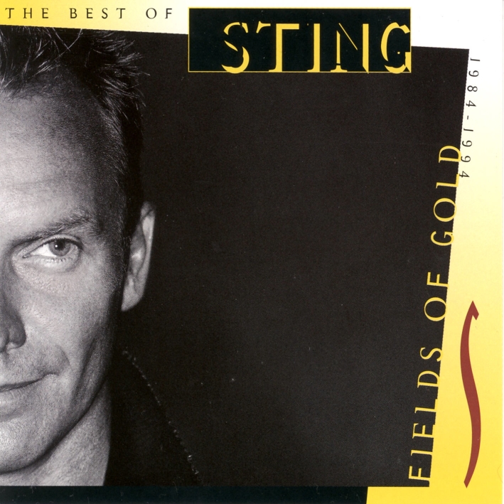 Sting - Fields of Gold: The Best of Sting 1984 - 1994