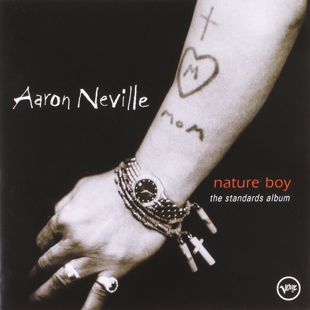 Aaron Neville - Nature Boy: The Standards Album