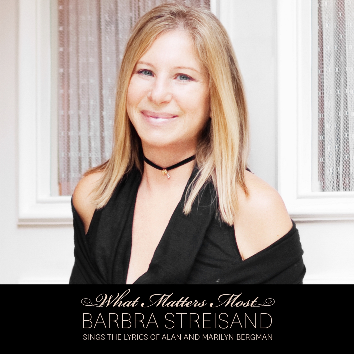 Barbra Streisand - What Matters Most (Deluxe Edition)