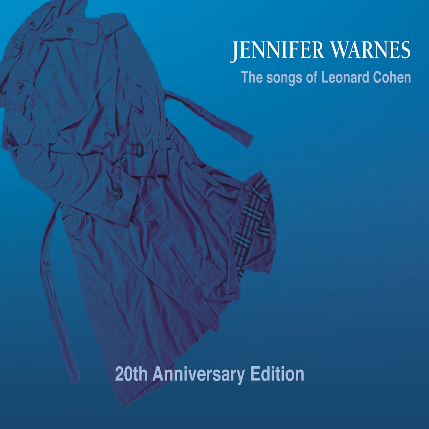 Jennifer Warnes - Famous Blue Raincoat (20th Anniversary)