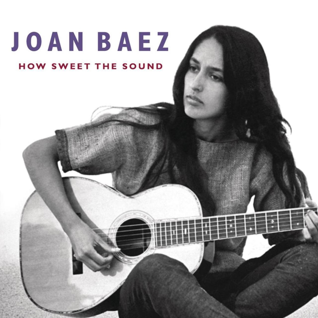 Joan Baez - How Sweet the Sound