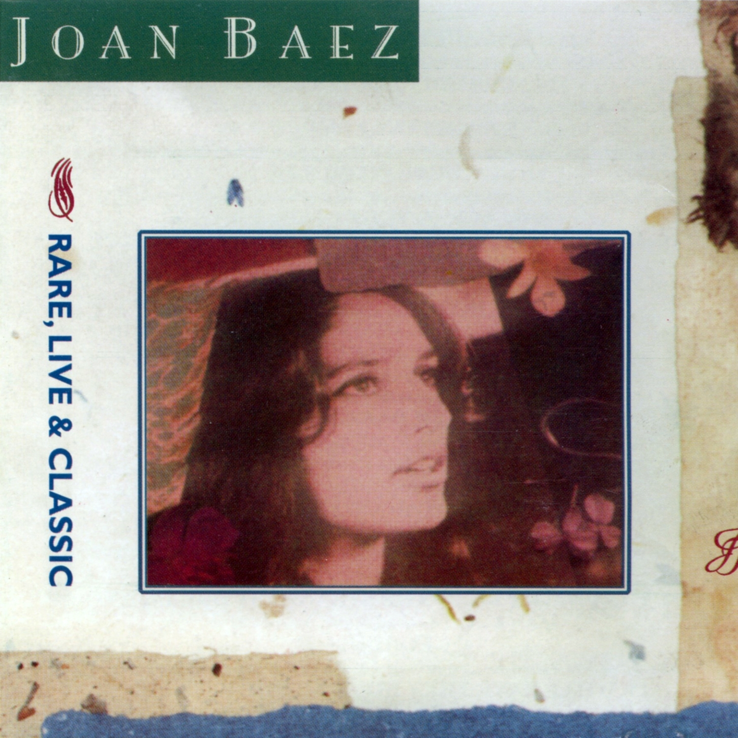 Joan Baez - Rare, Live and Classic