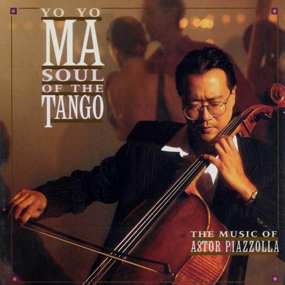 YoYo Ma - Soul of the Tango